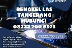 Informasi Bengkel Las Tangerang 08222 700 6373