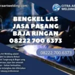 Bengkel Las Jasa Pasang Baja Ringan 08222 700 6373